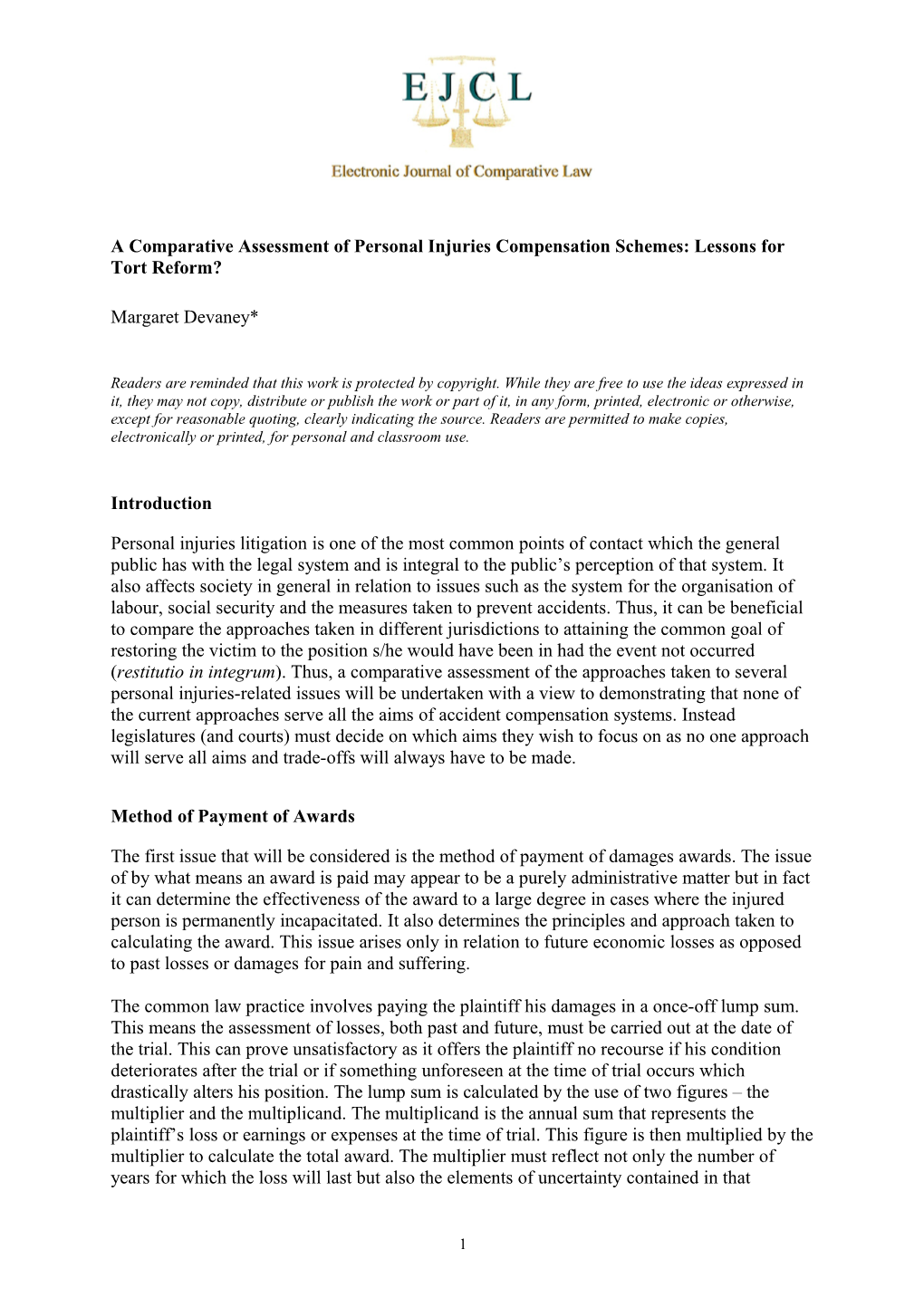 A Comparative Assessment of Personal Injuries Compensation Schemes: Lessons for Tort Reform?