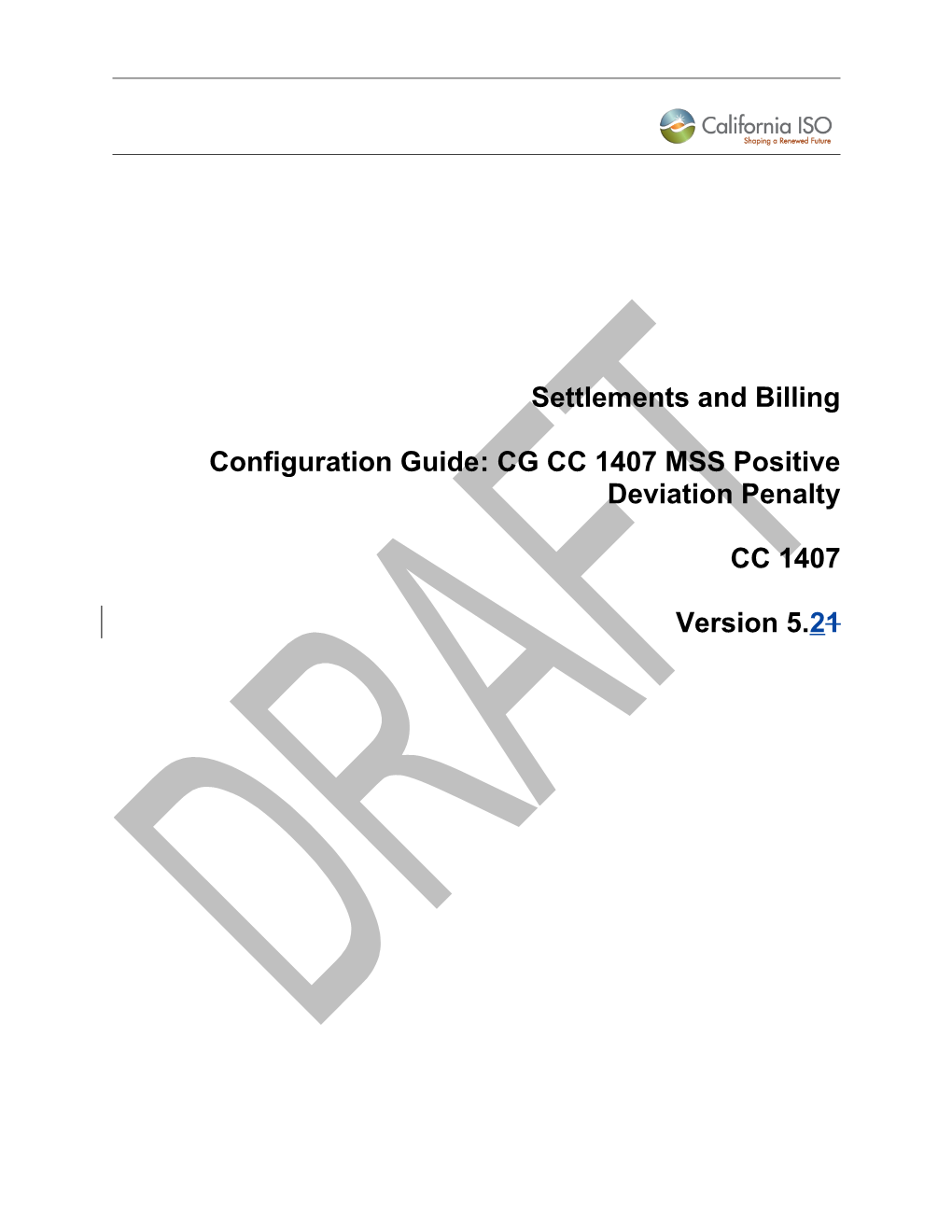 CG CC 1407 MSS Positive Deviation Penalty