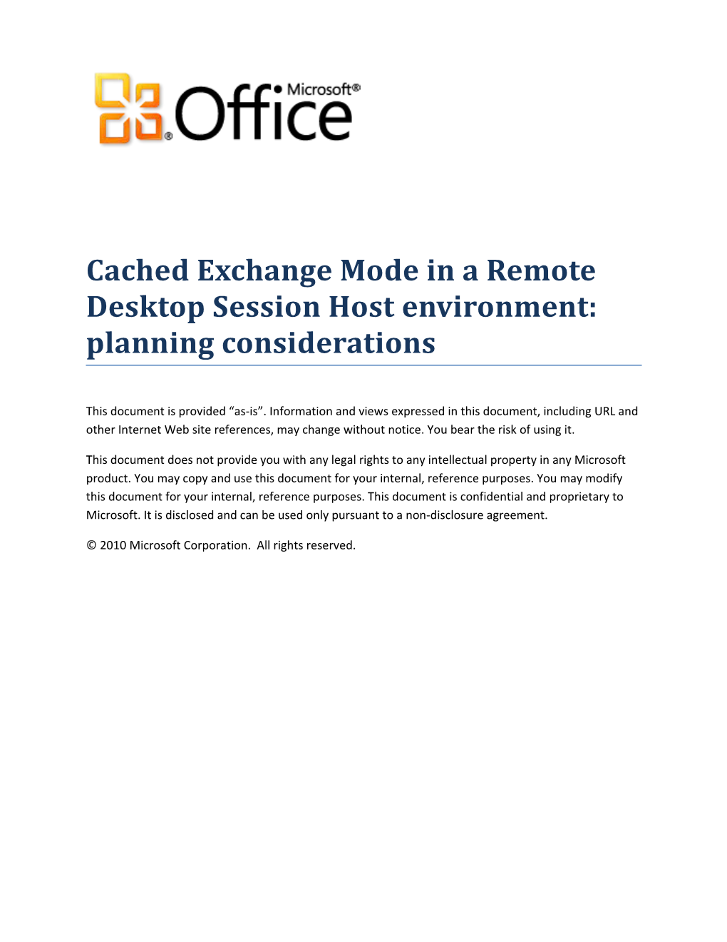 Cached Exchange Mode in a Remote Desktop Server Environmentaugust 2010