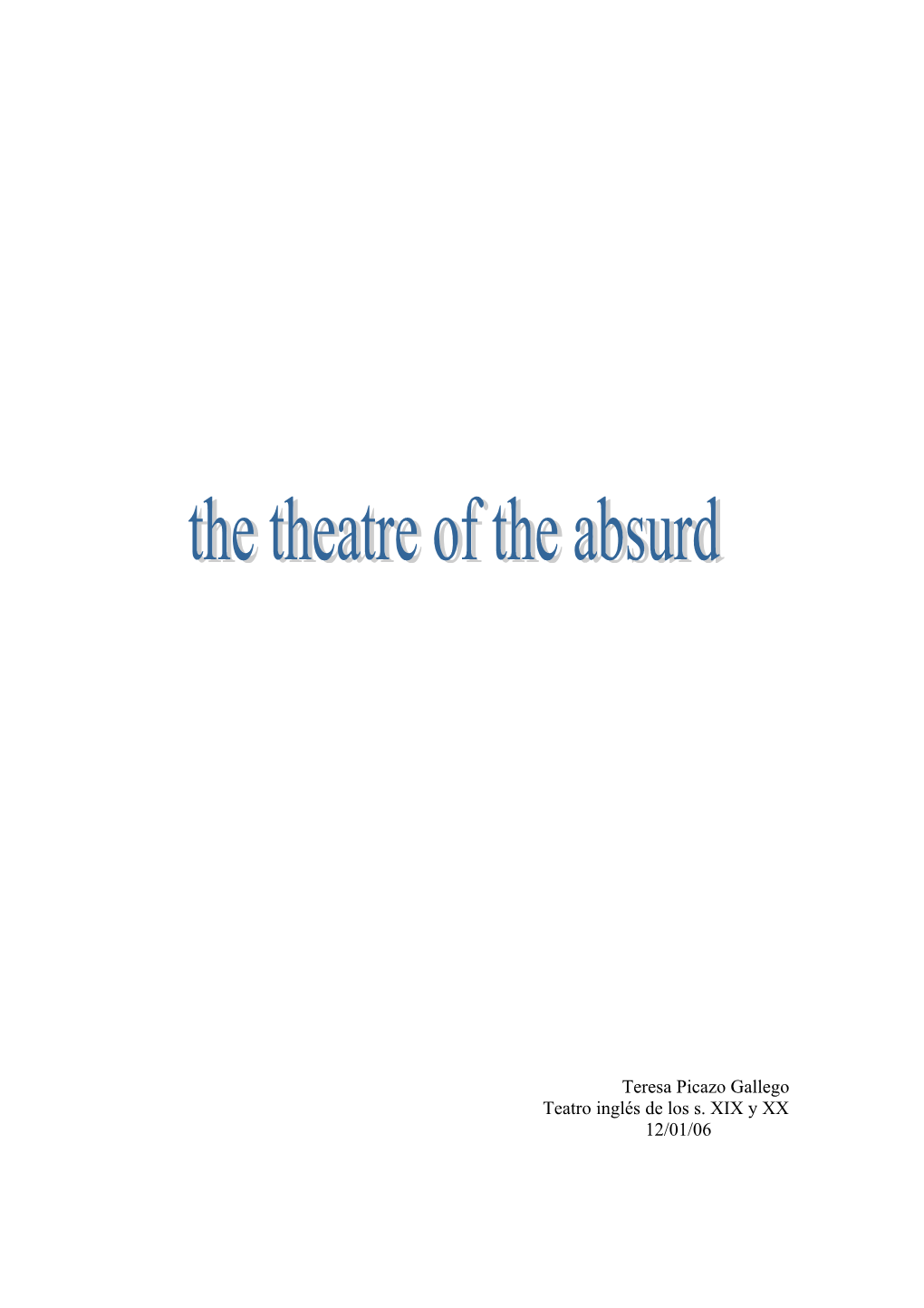 Analysis of a Theatre Curren: the Theatre of the Absurd