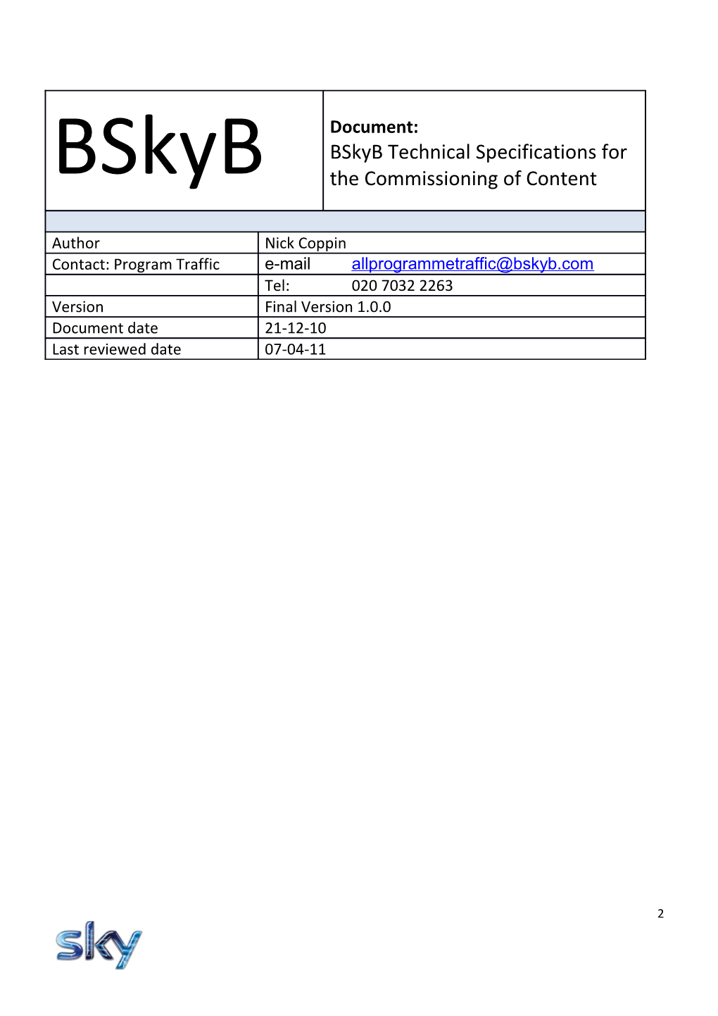 Bskybtechnical Specifications for the Commissioning of Content