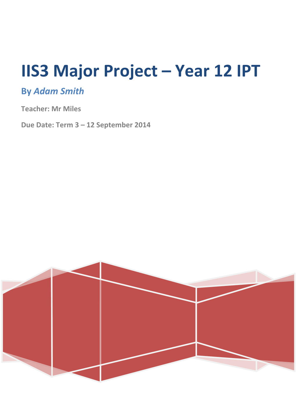 IIS3 Major Project Year 11 IPT