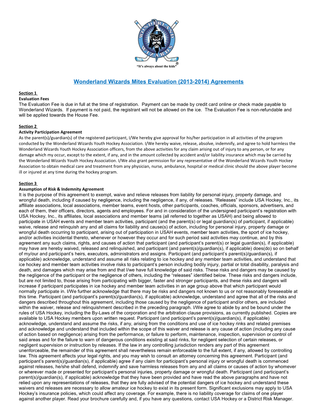 Wonderland Wizards Mites Evaluation (2013-2014) Agreements