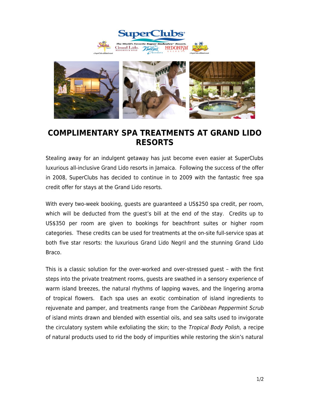 Complimentary Spa Treatments at Grand Lido Resorts