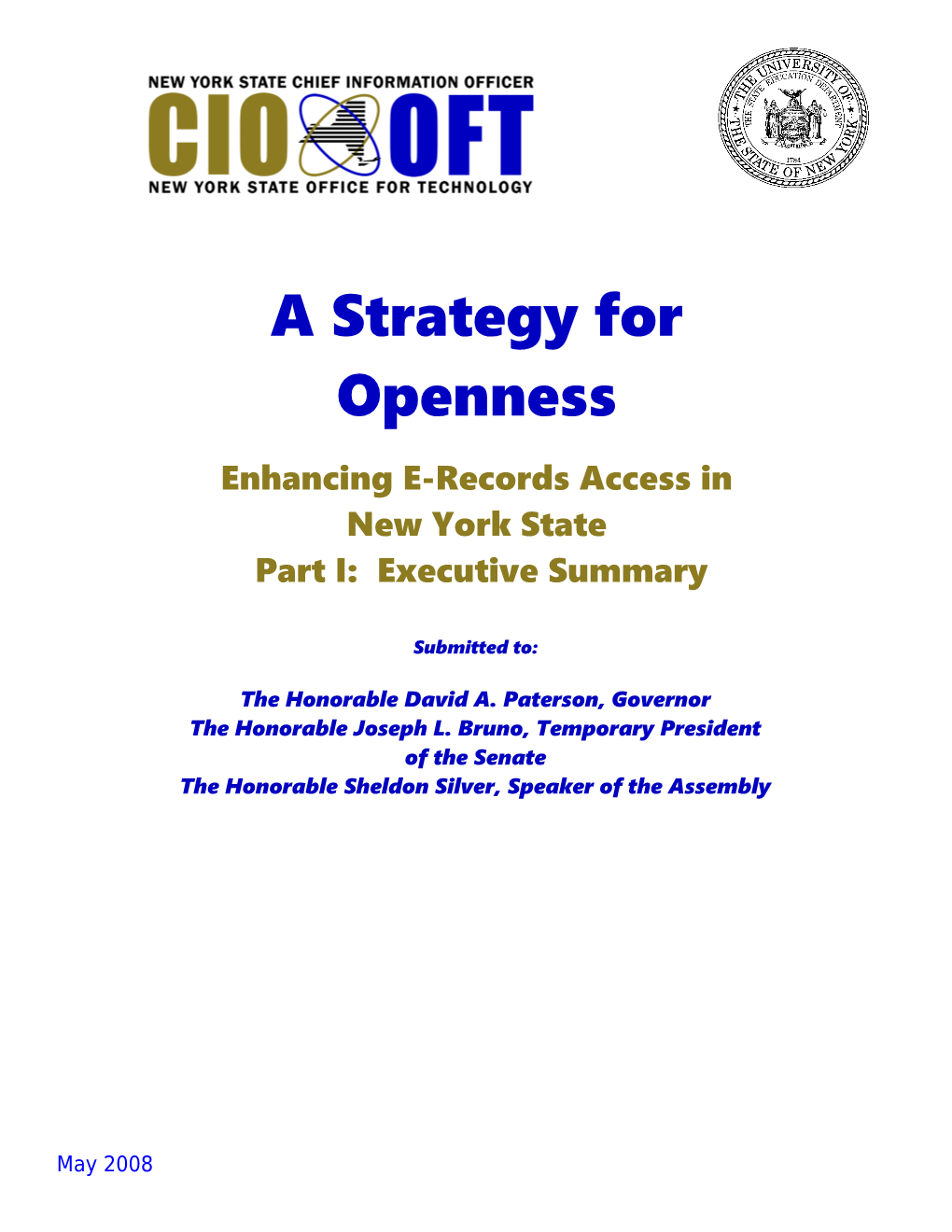 A Strategy for Openness Part I Executive Summary