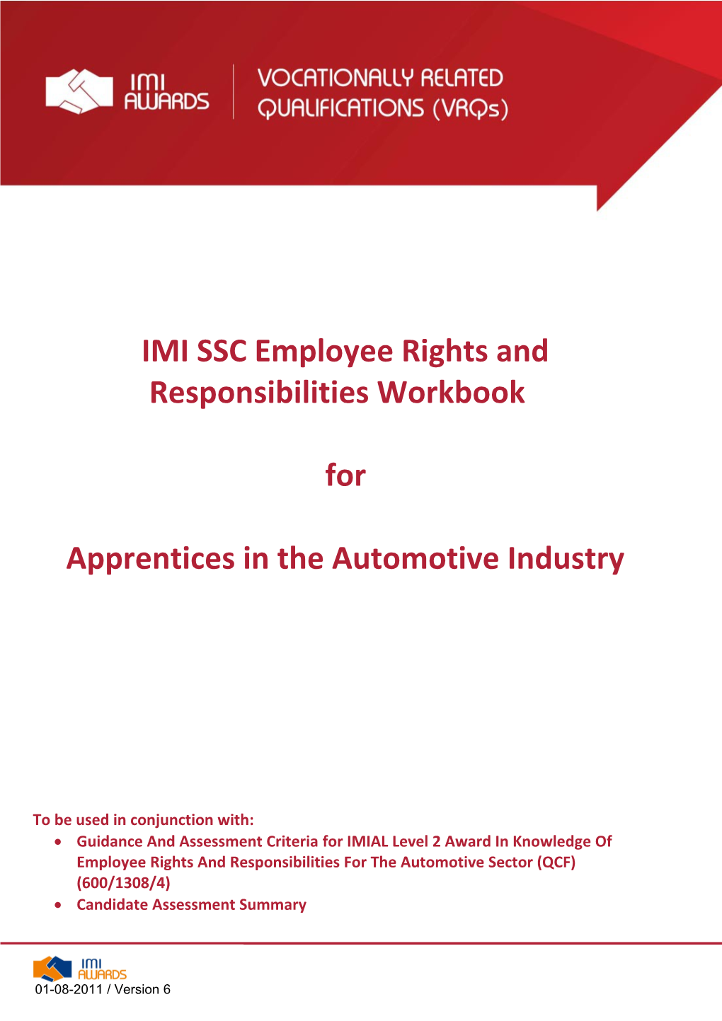 This Document Contains the IMI SSC ERR Workbook