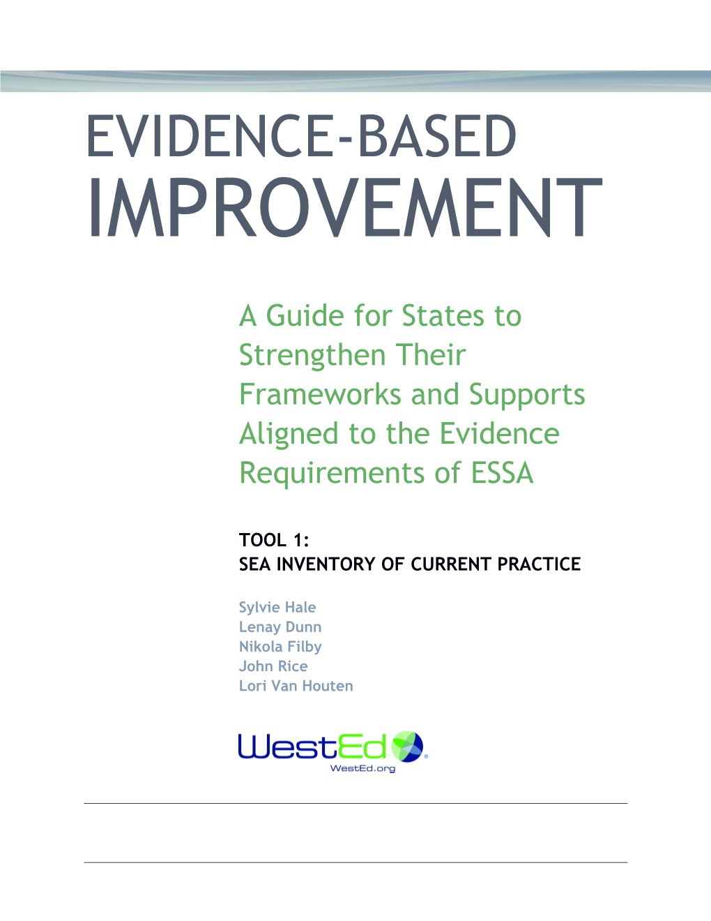 Evidence-Based Improvement