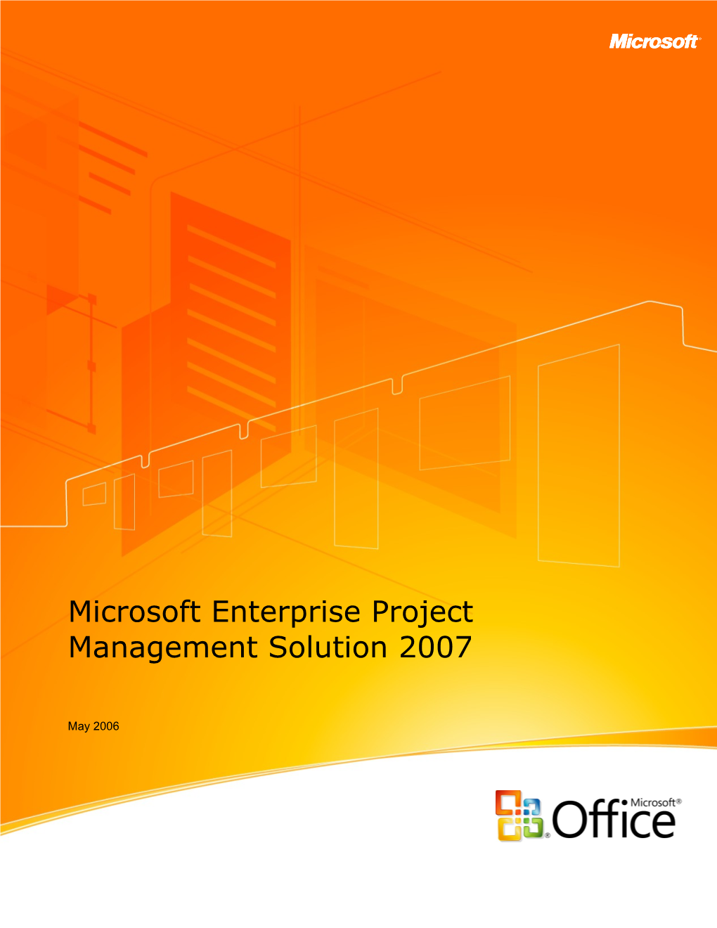 Overview of the Microsoft Enterprise Project Management Solution