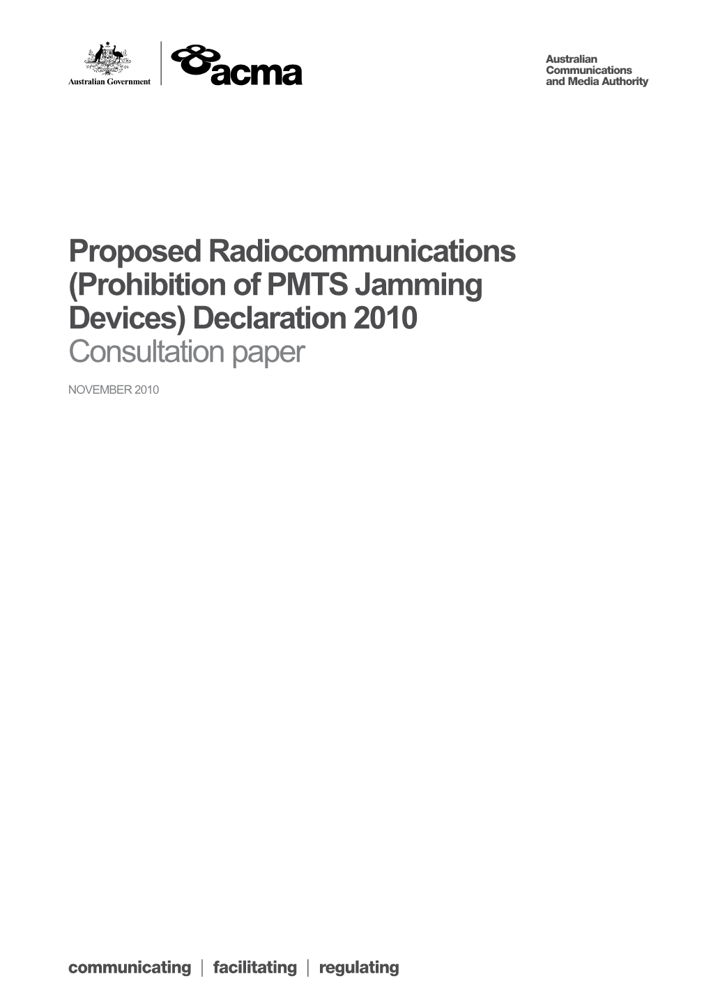 IFC41/2010 - Proposed Radiocommunications (Prohibition of PMTS Jamming Devices) Declaration 2010