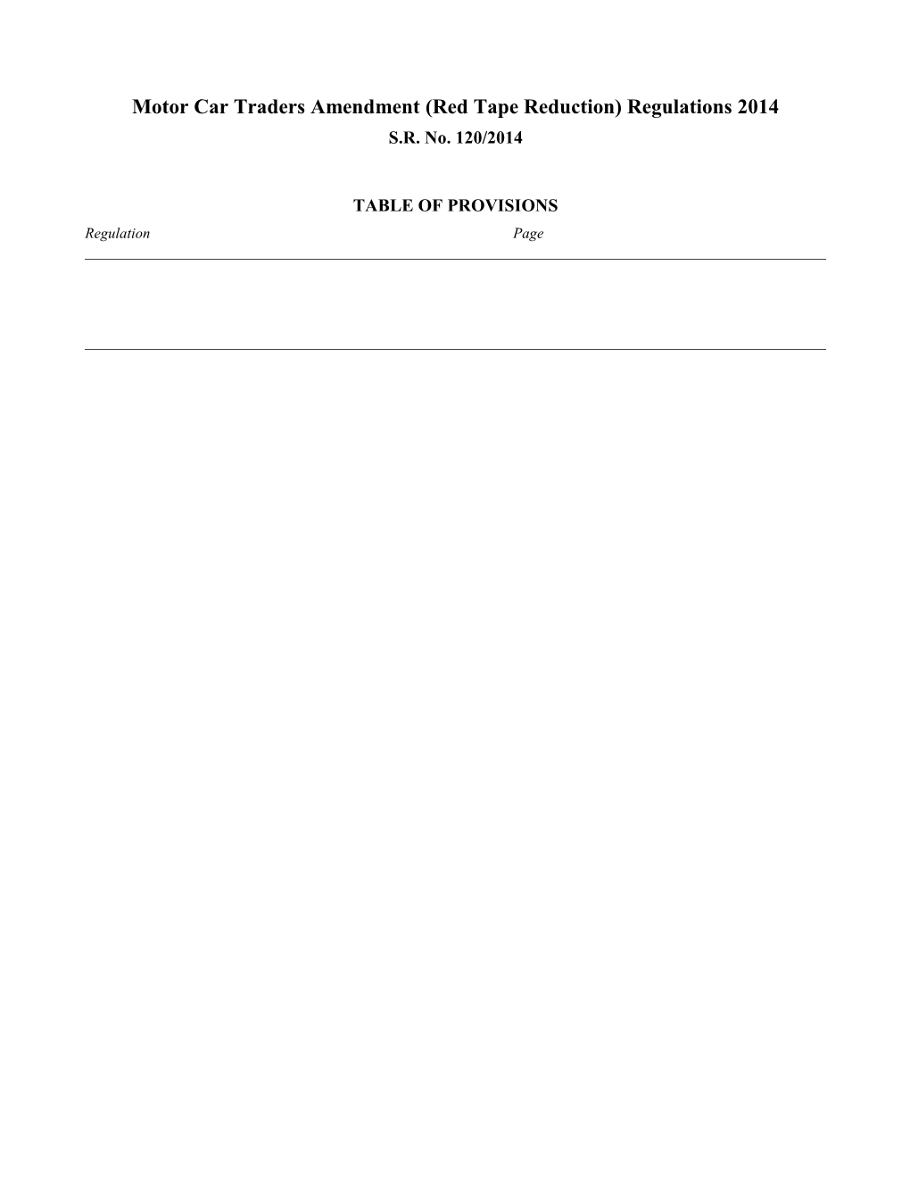 Motor Car Traders Amendment (Red Tape Reduction) Regulations 2014