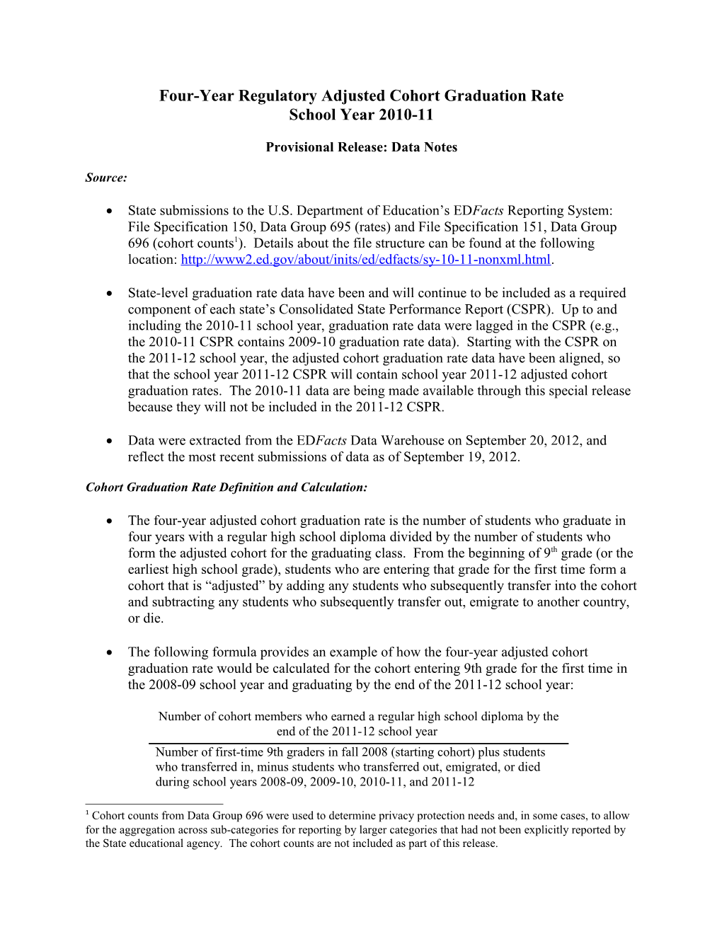 Four-Year Regulatory Adjusted Cohort Graduation Rate School Year 2010-11 November 2012 (MS Word)