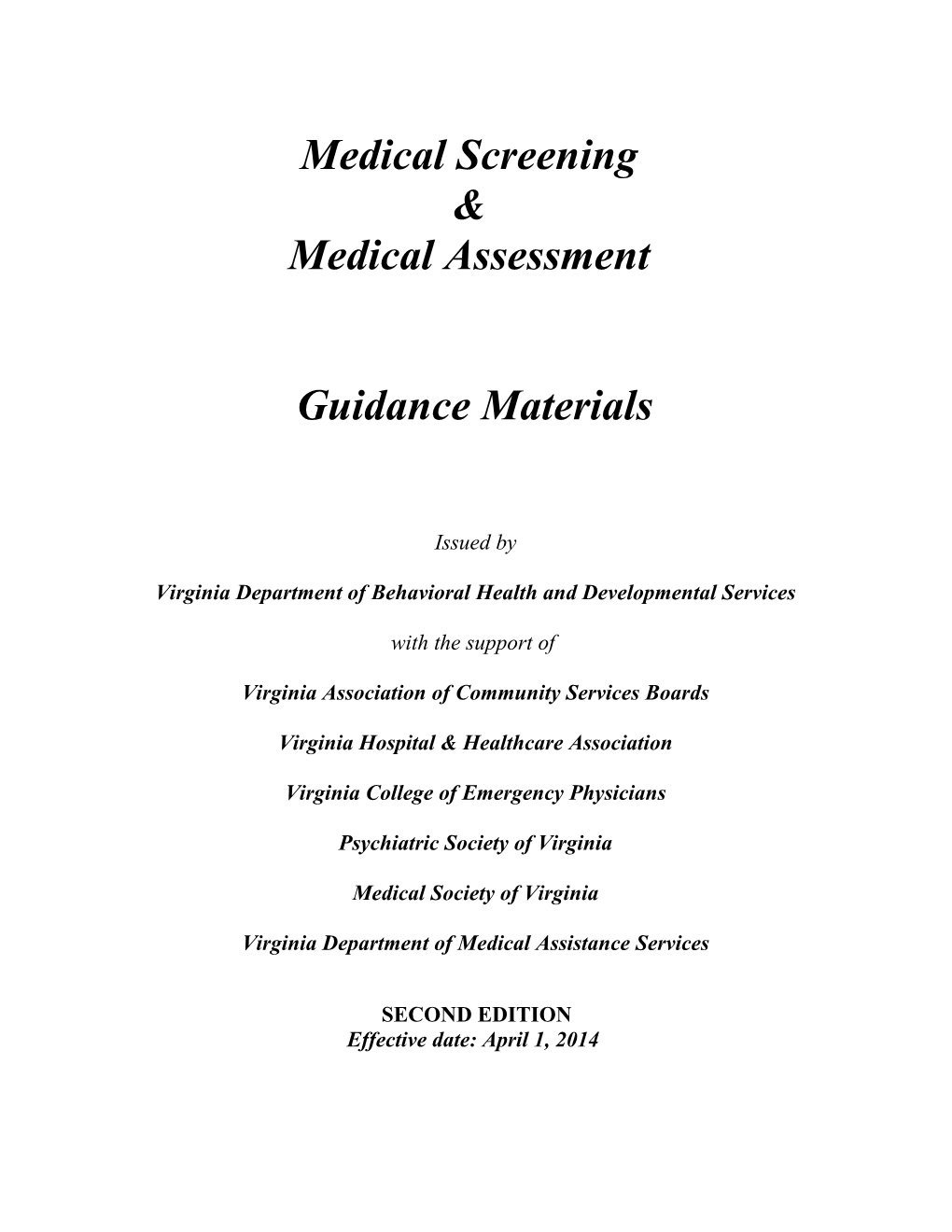 Proposed Medical Screening Protocol