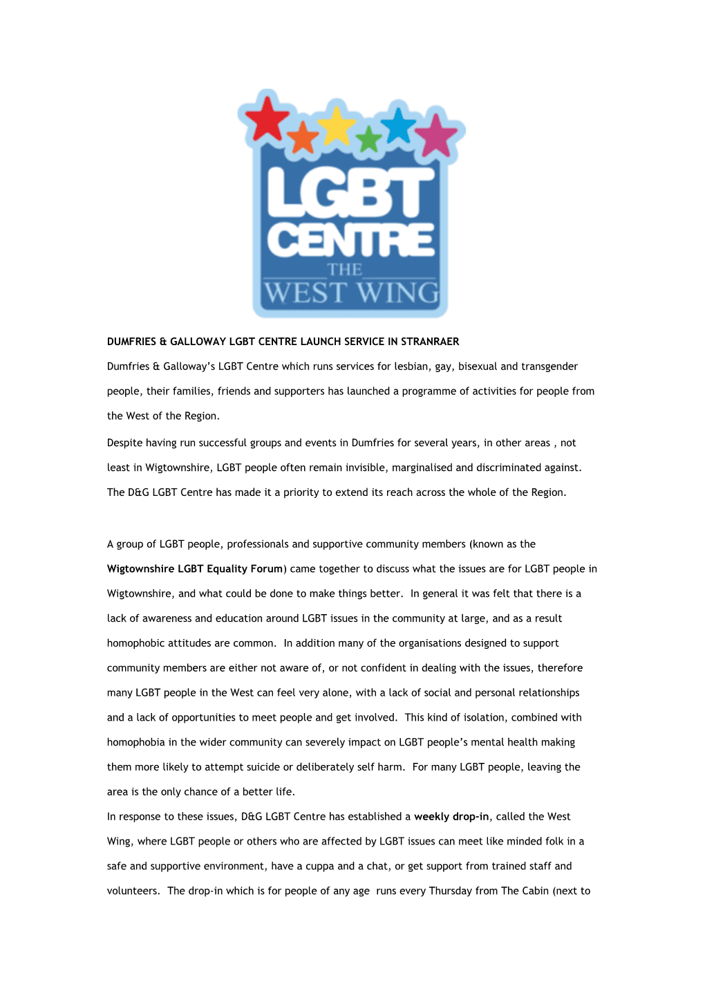 Dumfries & Galloway Lgbt Centre Launch Service in Stranraer