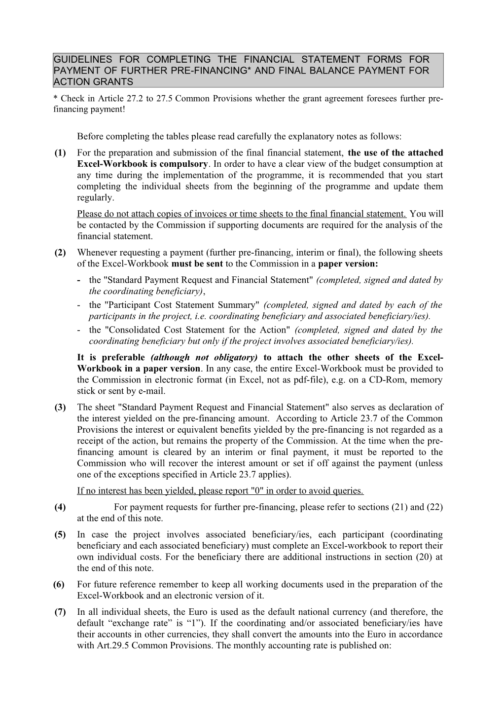 Guidelines for Completing the Financial Statement Forms for Payment of Further Pre-Financing*