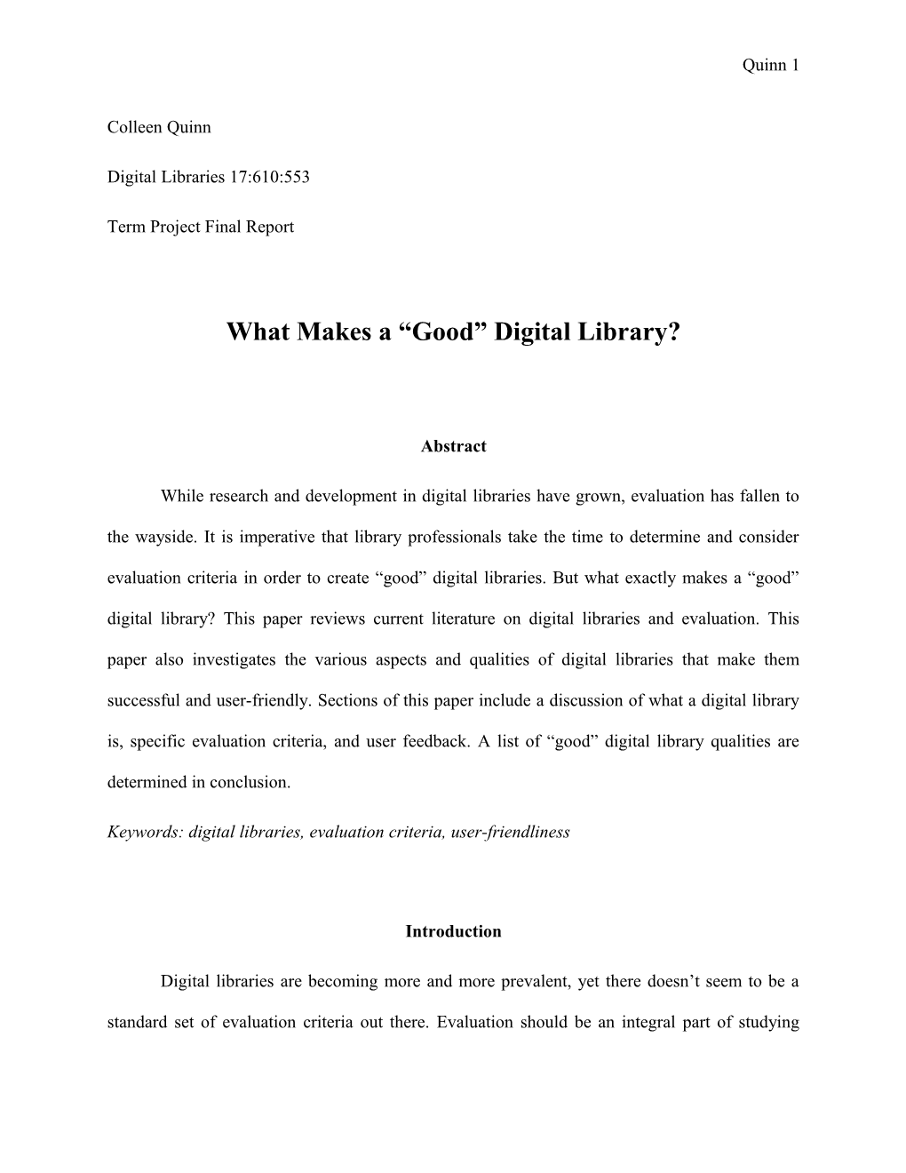 What Makes a Good Digital Library?