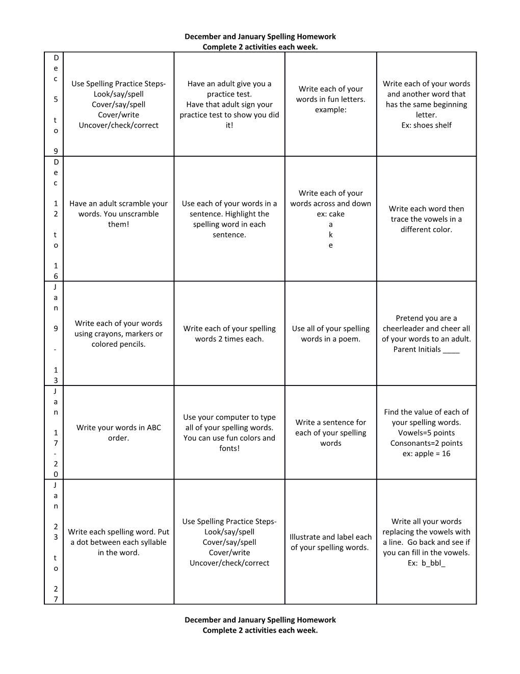 Complete 2 Activities Each Week