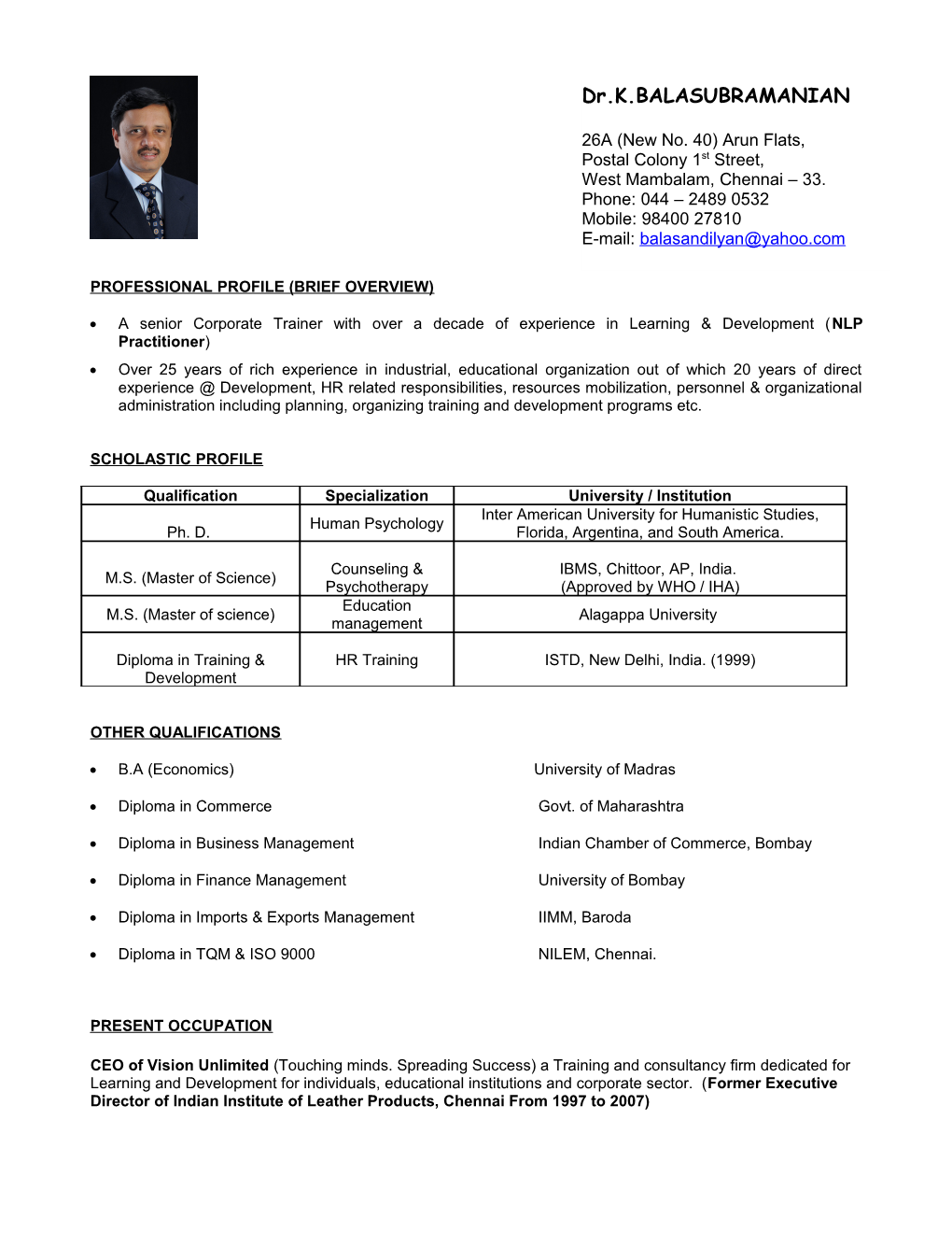 Professional Profile (Brief Overview)