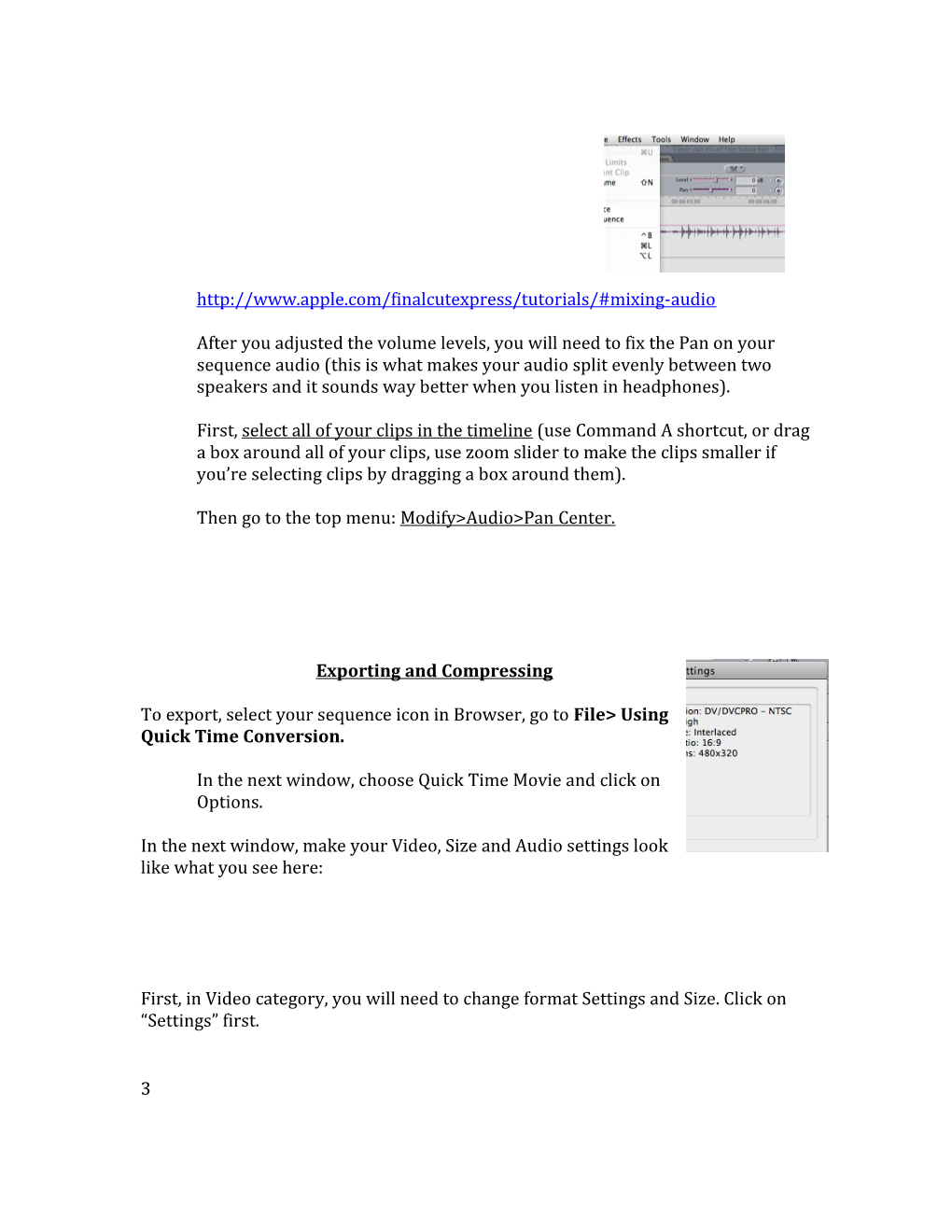 BASIC VIDEO EDITING in FINAL CUT EXPRESS Created by Olga Kyle for Convergence 4802/4804