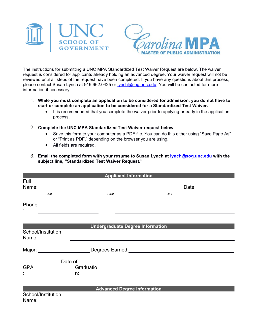 The Instructions for Submitting a UNC MPA Standardized Test Waiver Request Are Below. The