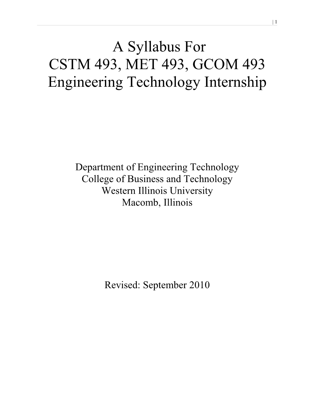 CSTM 493, MET 493, GCOM 493 Engineering Technology Internship