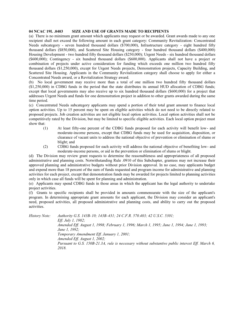 04 Ncac 19L .0403Size and Use of Grants Made to Recipients