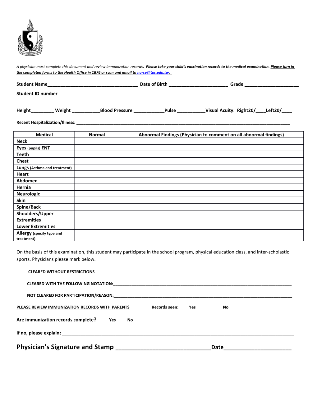 A Physician Must Complete This Document and Review Immunization Records . Please Take