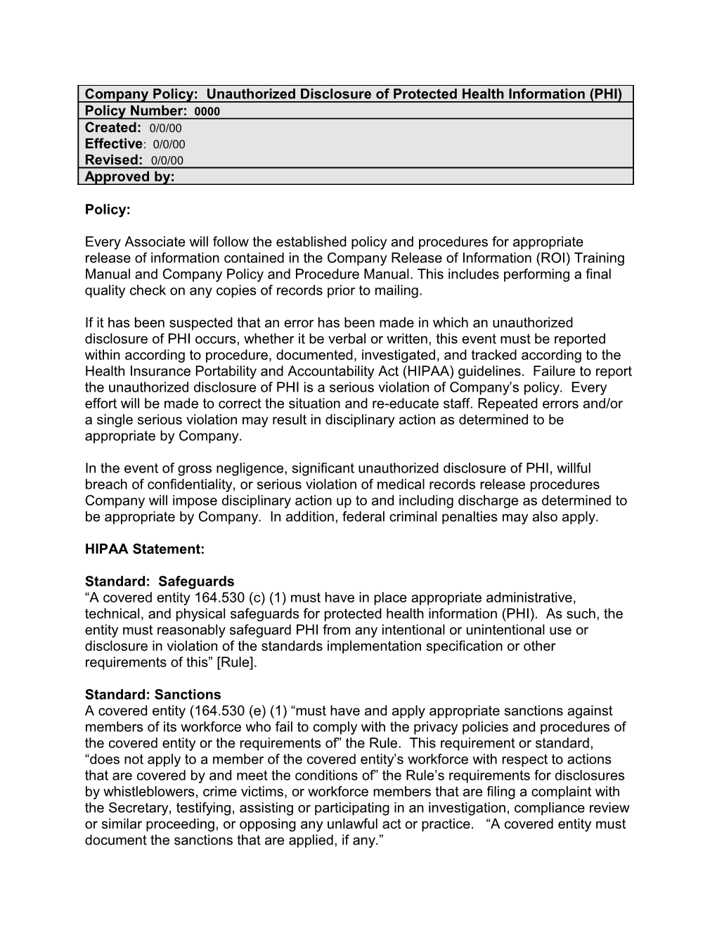 Company Policy: Unauthorized Disclosure of Protected Health Information (PHI)