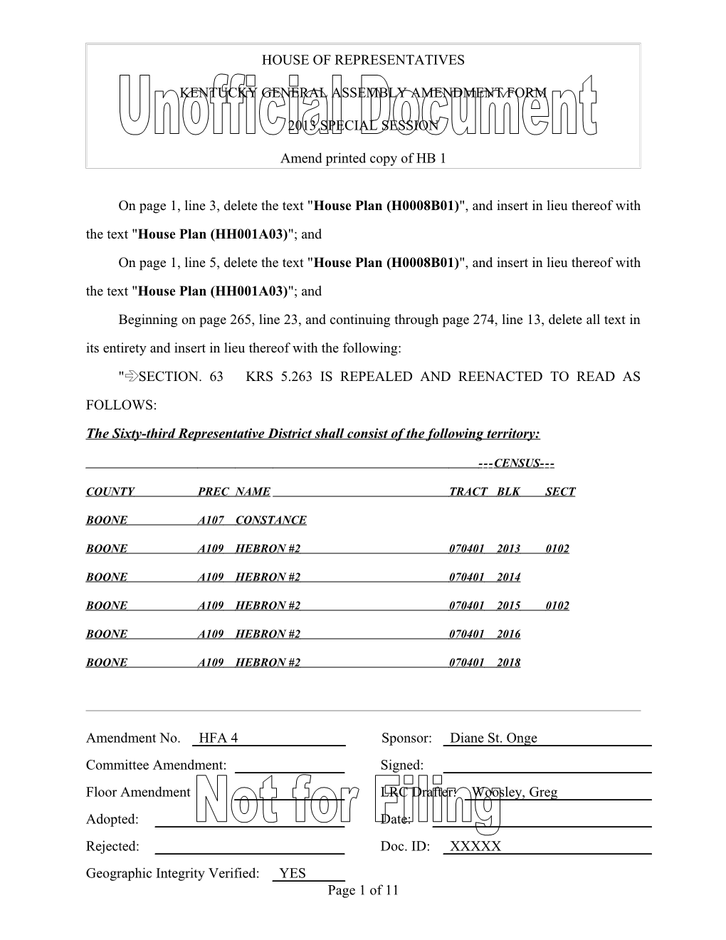 On Page 1, Line 3, Delete the Text House Plan (H0008B01) , and Insert in Lieu Thereof With