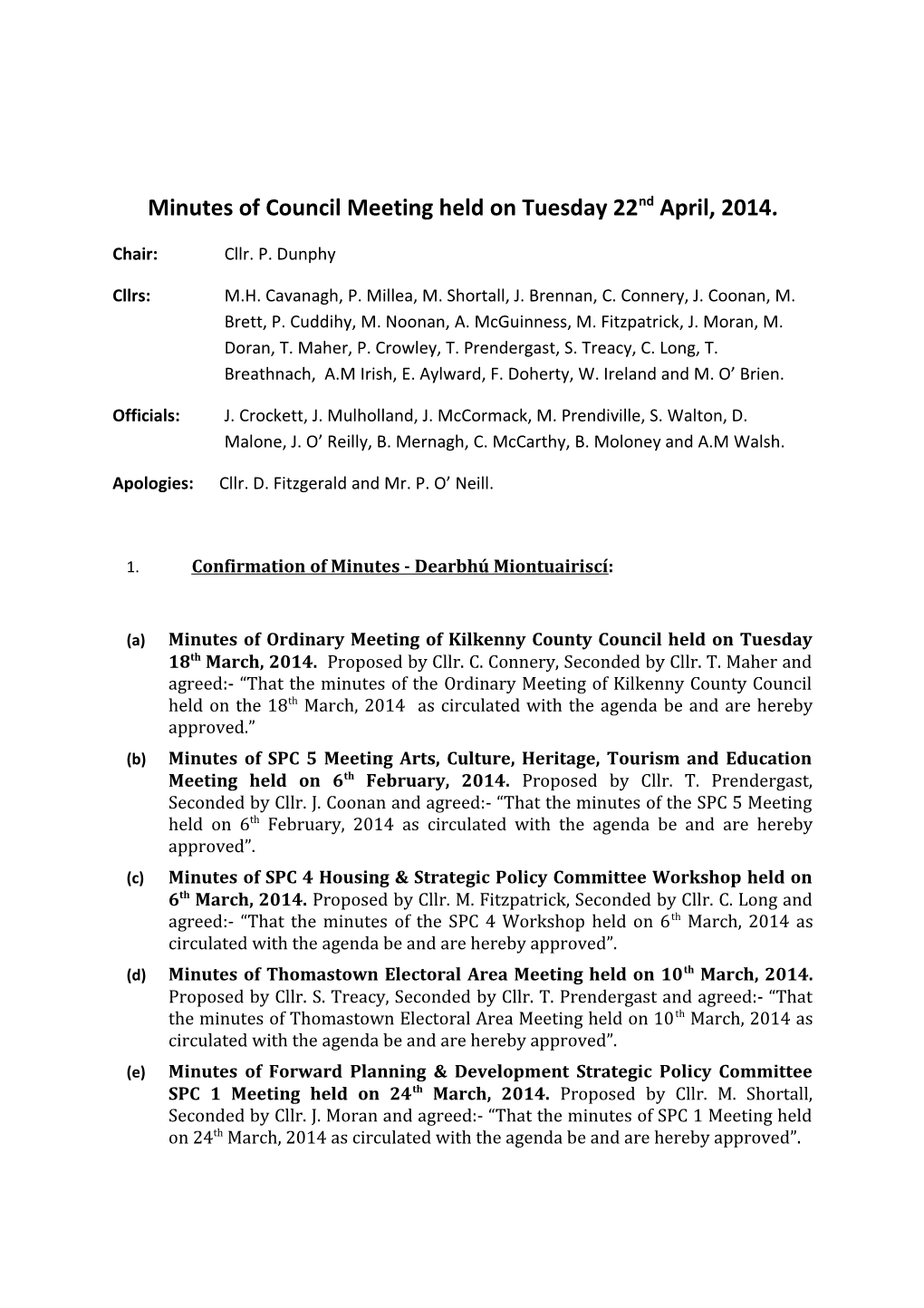 Minutes of Council Meeting Held on Tuesday 22Nd April, 2014