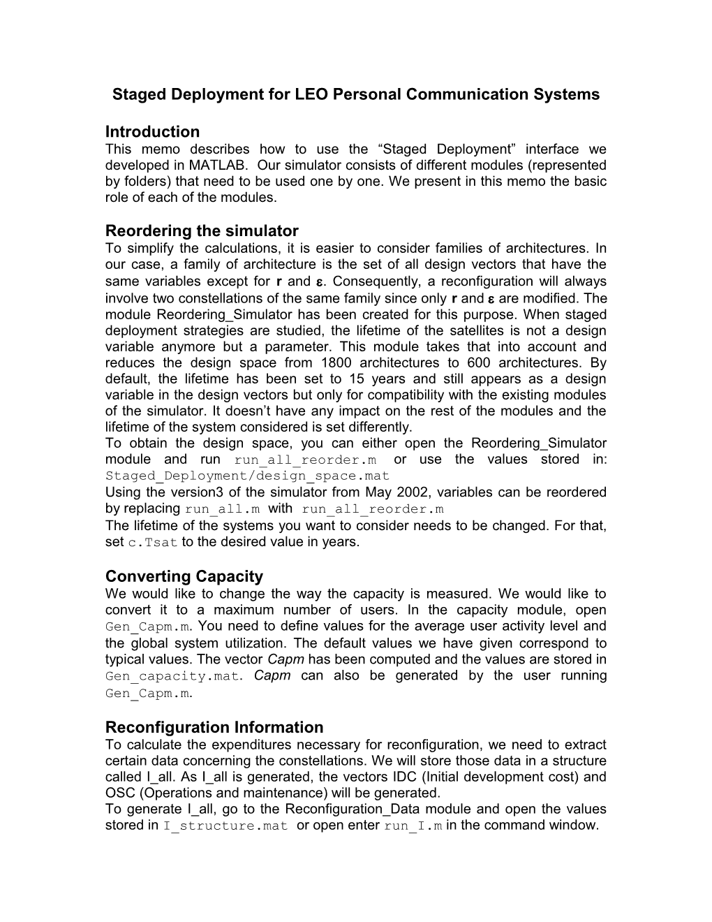 Staged Deployment for LEO Personal Communication Systems