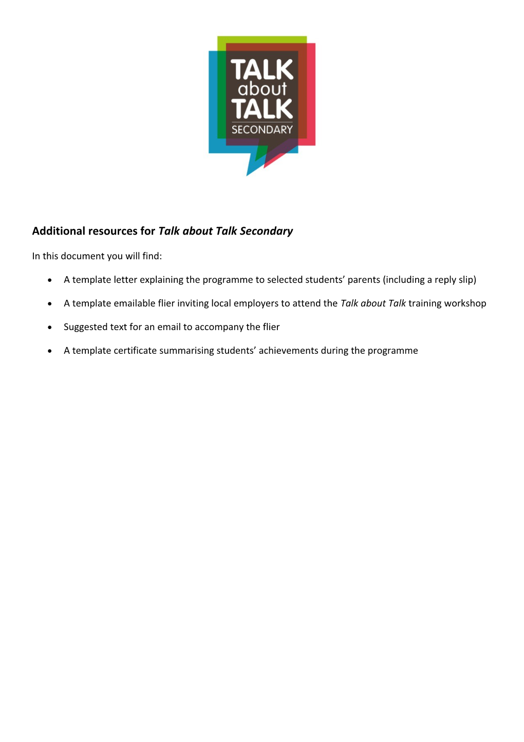 Additional Resources for Talk About Talk Secondary