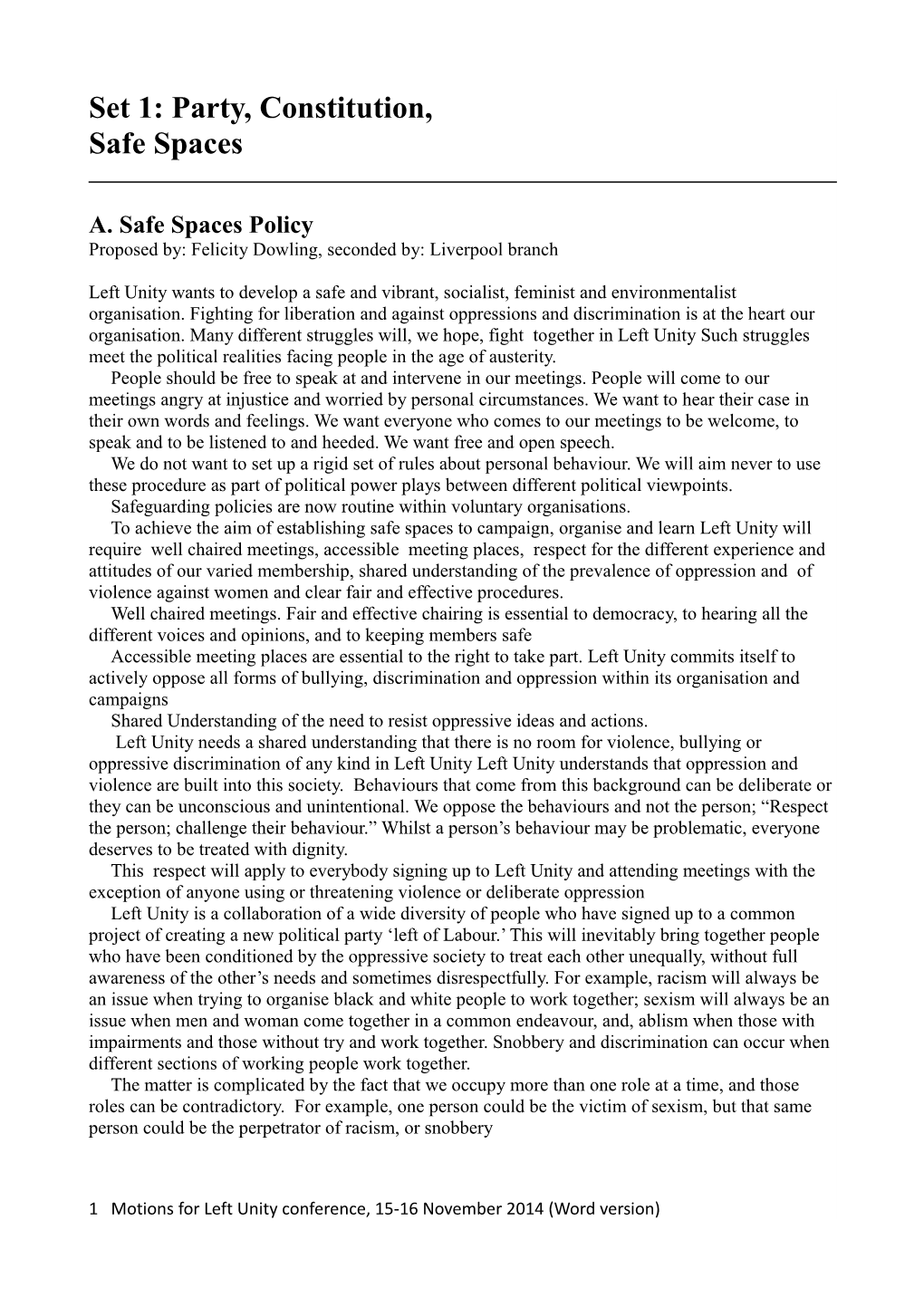 A. Safe Spaces Policy