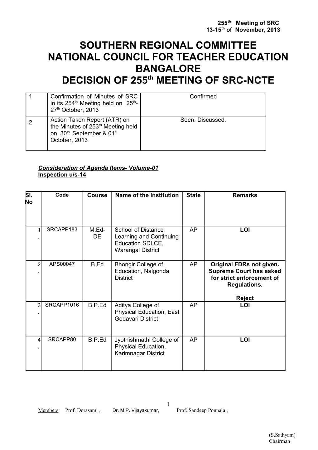 Summary of 255Th Meeting of Src-Ncte