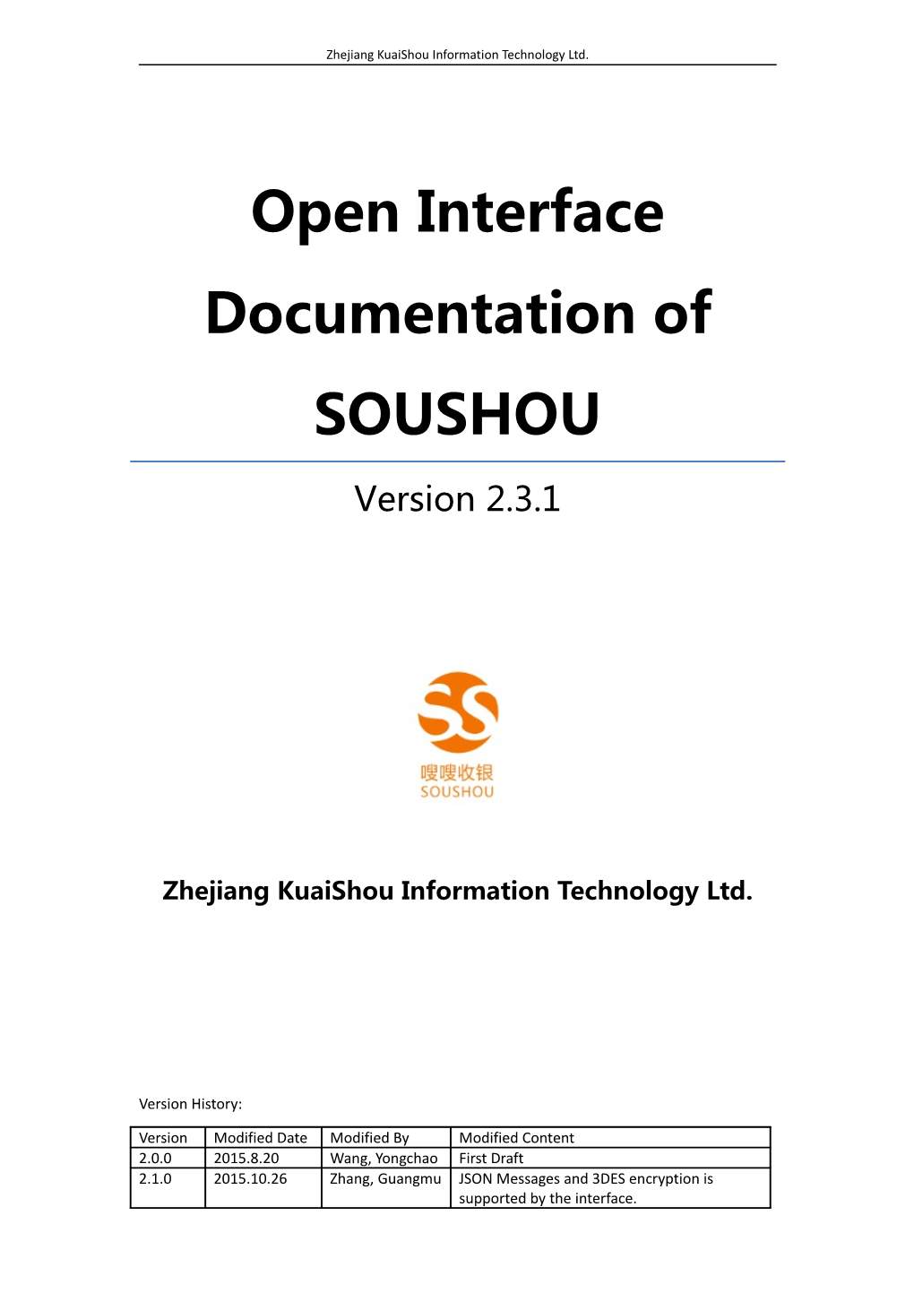 Open Interface Documentation of SOUSHOU