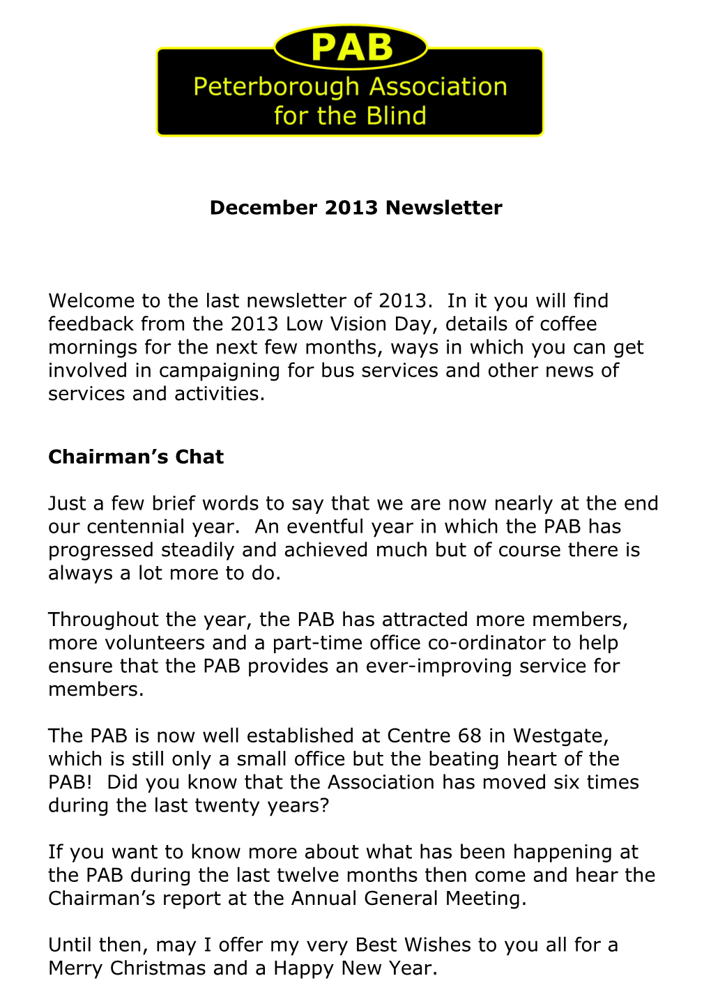 Welcome to the Last Newsletter of 2013. in It You Will Find Feedback from the 2013 Low