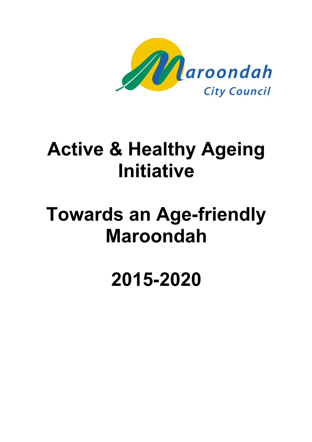Active & Healthy Ageing Initiative