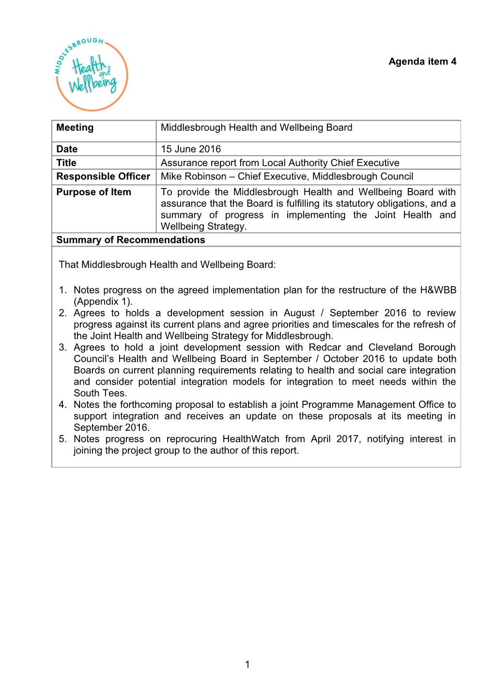Notes Progress on the Agreed Implementation Plan for the Restructure of the H&WBB (Appendix 1)