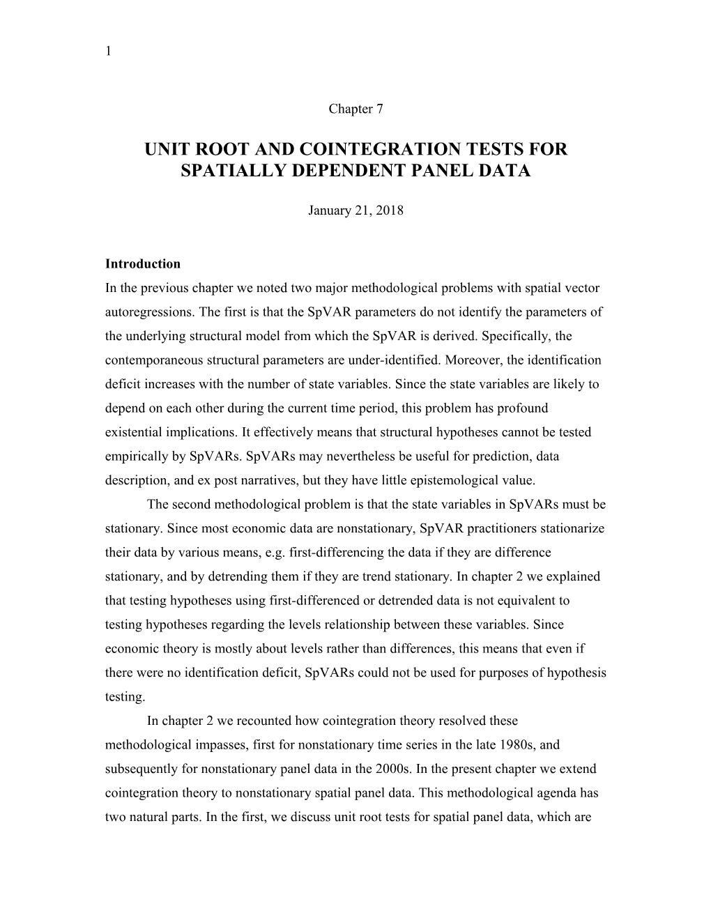 Unit Root and Cointegration Tests for Spatially Dependent Panel Data