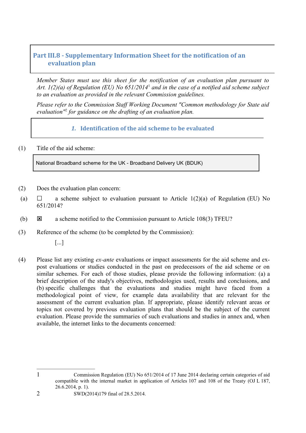 Part III.8 - Supplementary Information Sheet for the Notification of an Evaluation Plan