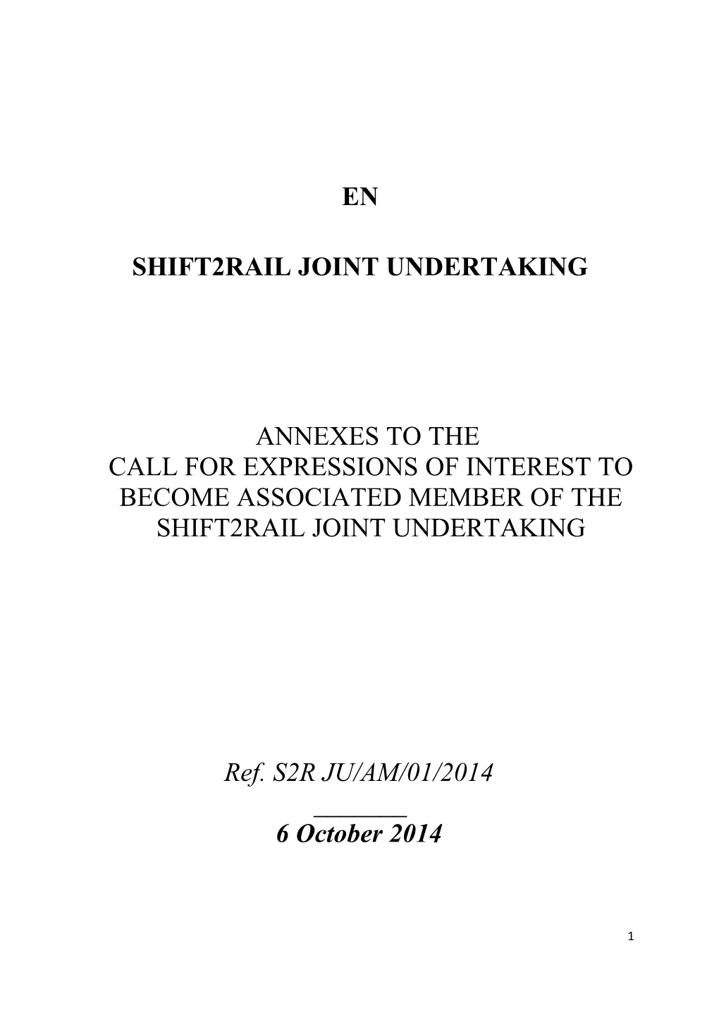 Call for Expressions of Interest to Become Associated Member of the Shift2rail Joint Undertaking