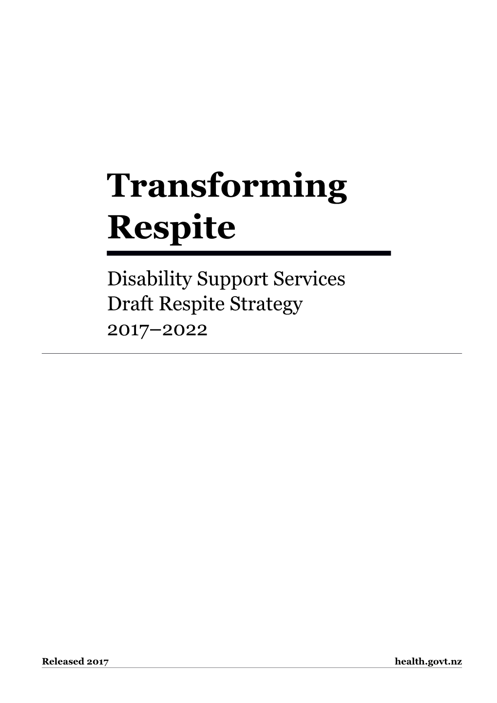 Transforming Respite Disability Support Services Draft Respite Strategy