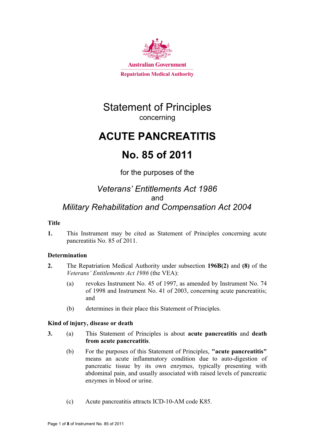 Statement of Principles 85 of 2011 Acute Pancreatitis Reasonable Hypothesis
