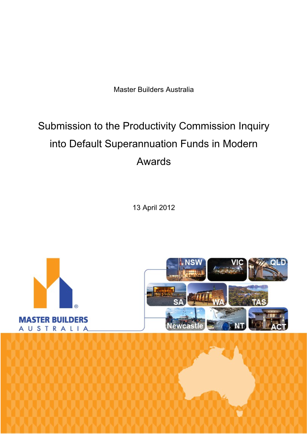 Submission 41 - Master Builders Australia - Default Superannuation Funds in Modern Awards