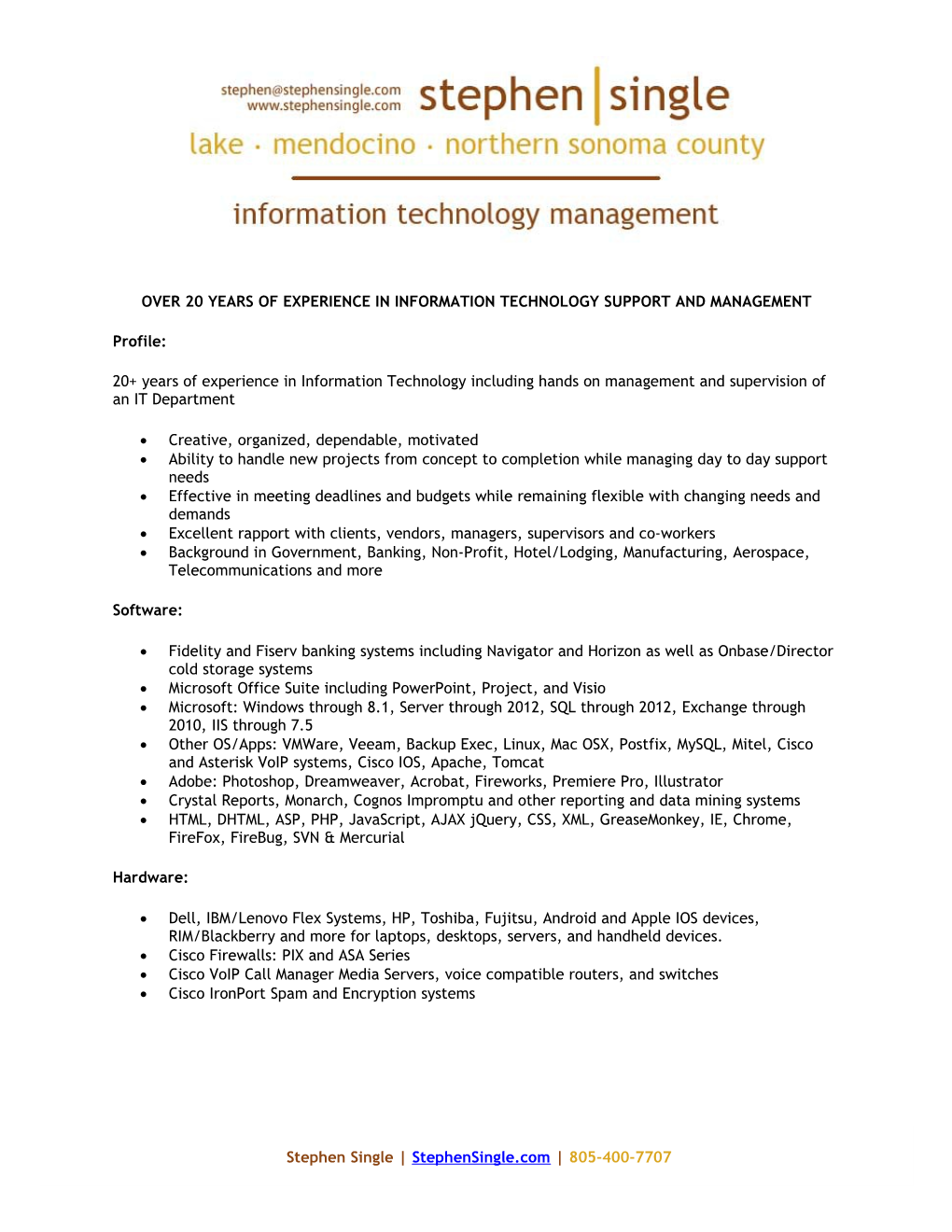 16+Years of Experience in Information Technology Support and Management