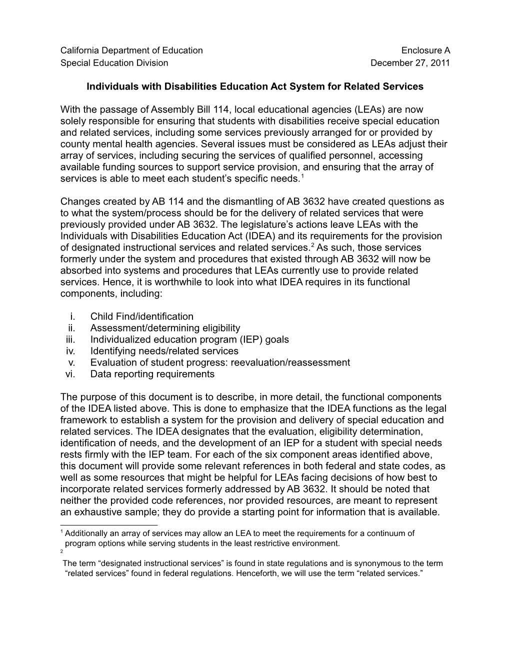 IDEA System for Related Services - Announcements & Current Issues (CA Dept of Education)