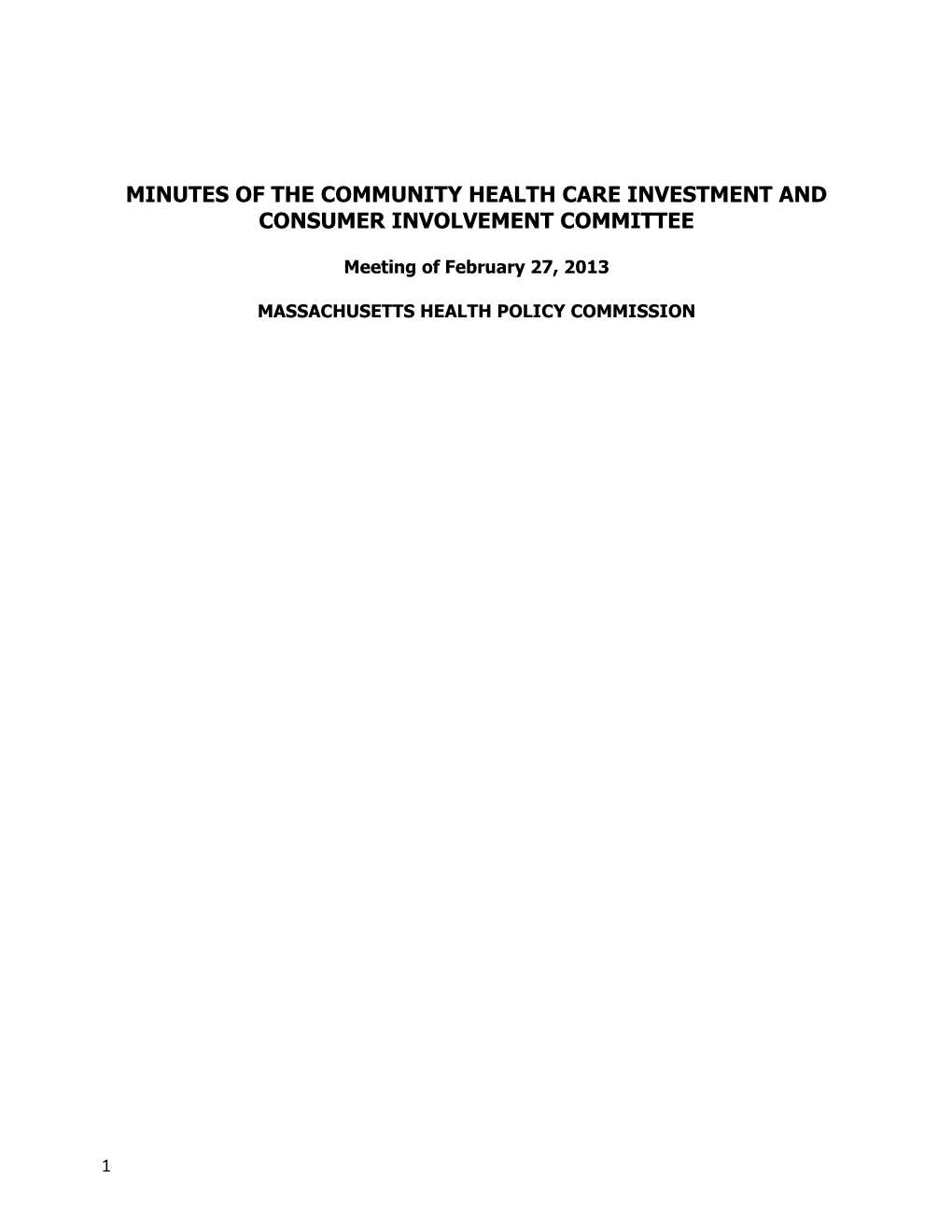 Minutes of the Community Health Care Investment and Consumer Involvement Committee