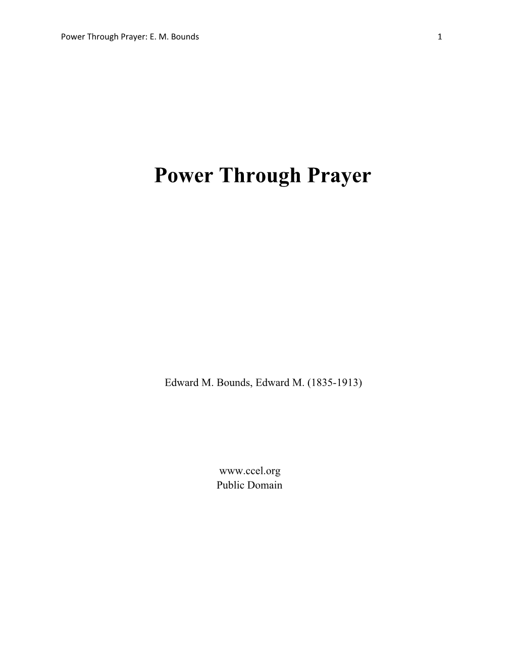 Power Through Prayer: E. M. Bounds 1