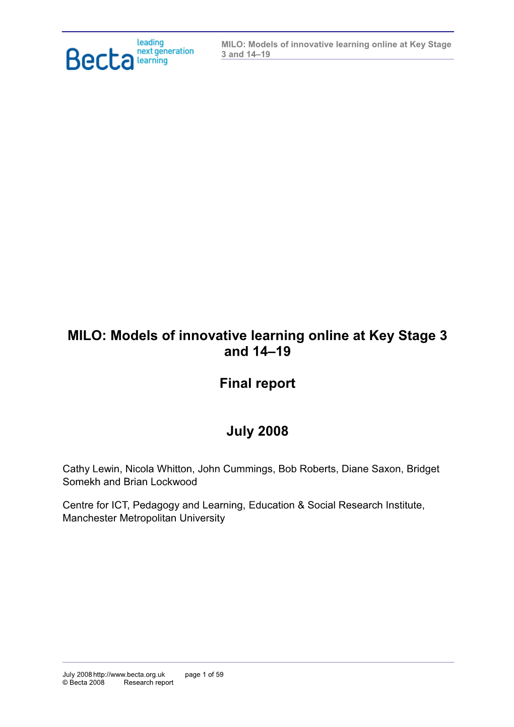 MILO: Models of Innovative Learning Online at Key Stage 3 and 14 19