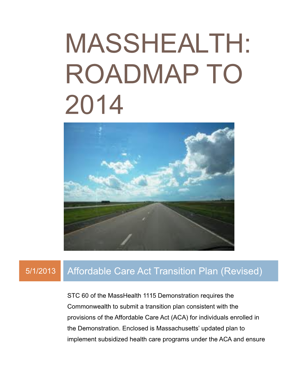 Masshealth: Roadmap to 2014