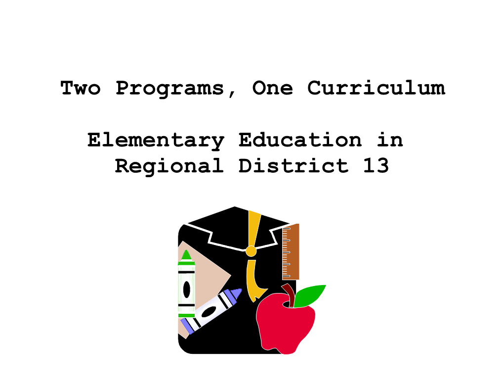 Two Programs, One Curriculum